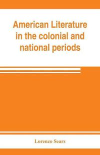 Cover image for American literature in the colonial and national periods