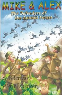 Cover image for Mike & Alex, the Defenders of the Animal Forest