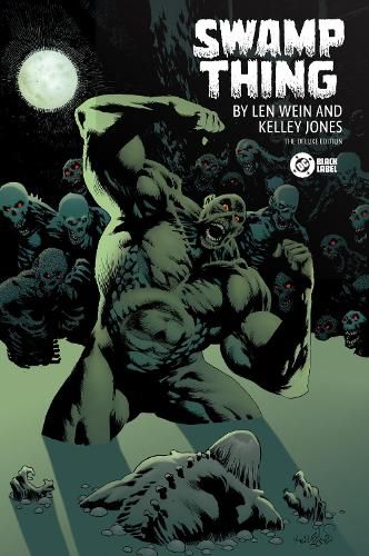 Cover image for Swamp Thing by Len Wein and Kelley Jones: Deluxe Edition