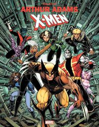 Cover image for Marvel Monograph: The Art Of Arthur Adams X-men