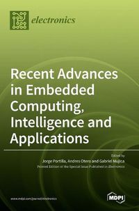 Cover image for Recent Advances in Embedded Computing, Intelligence and Applications