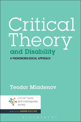 Cover image for Critical Theory and Disability: A Phenomenological Approach