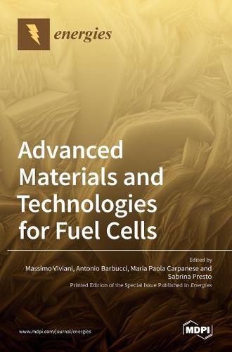Cover image for Advanced Materials and Technologies for Fuel Cells