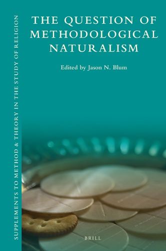 Cover image for The Question of Methodological Naturalism
