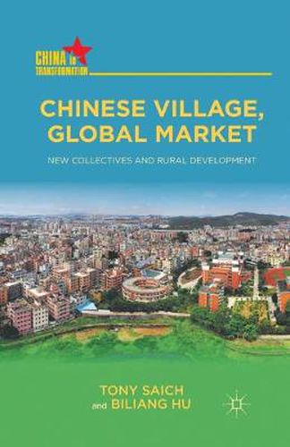 Cover image for Chinese Village, Global Market: New Collectives and Rural Development