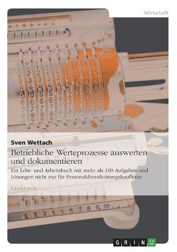 Cover image for Betriebliche Werteprozesse Auswerten Und Dokumentieren
