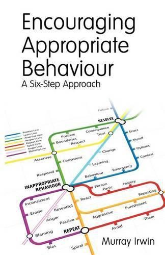 Cover image for Encouraging Appropriate Behaviour: A Six-Step Approach