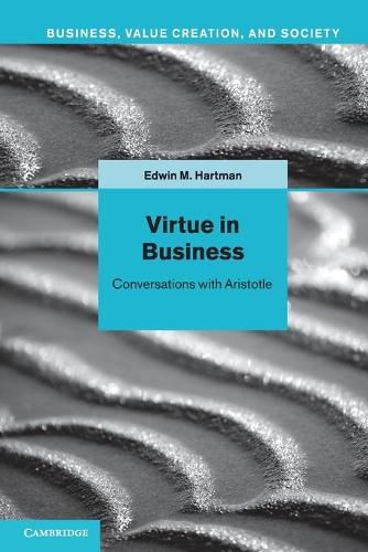 Cover image for Virtue in Business: Conversations with Aristotle