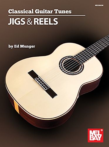 Cover image for Classical Guitar Tunes - Jigs and Reels