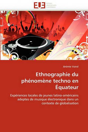 Cover image for Ethnographie Du Phnomne Techno En Quateur