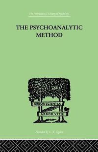 Cover image for The Psychoanalytic Method