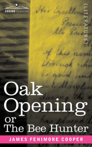 Cover image for Oak Openings or the Bee Hunter