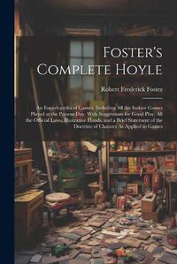 Cover image for Foster's Complete Hoyle