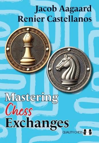 Cover image for Mastering Chess Exchanges