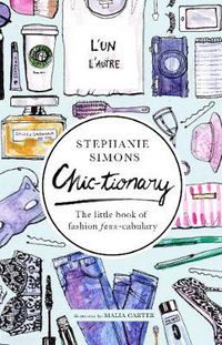 Cover image for Chic-tionary: The Little Book of Fashion Faux-cabulary