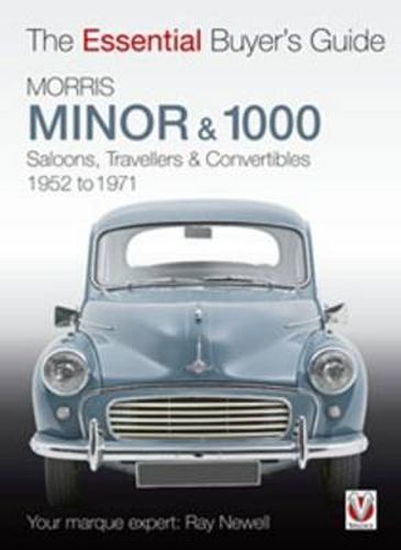 Essential Buyers Guide Morris Minor & 1000