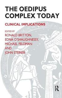 Cover image for The Oedipus Complex Today: Clinical Implications