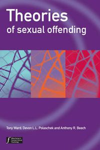 Cover image for Theories of Sexual Offending