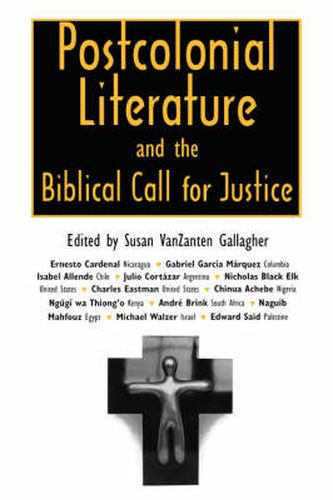 Cover image for Postcolonial Literature and the Biblical Call for Justice