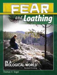 Cover image for Fear and Loathing in a Biological World