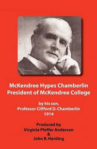 Cover image for McKendree Hypes Chamberlin, President of McKendree College