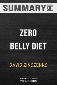 Cover image for Summary of Zero Belly Diet: Lose Up to 16 lbs. in 14 Days!: Trivia/Quiz for Fans