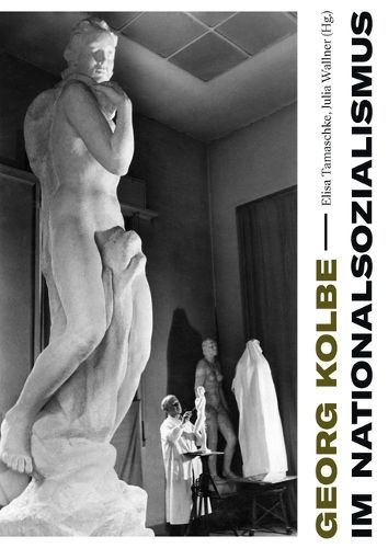 Cover image for Georg Kolbe Im Nationalsozialismus