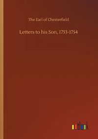 Cover image for Letters to his Son, 1753-1754