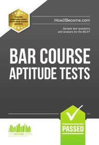 Cover image for Bar Course Aptitude Tests: Sample Test Questions and Answers for the BCAT