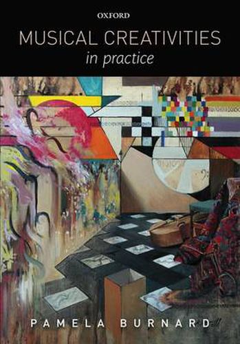 Cover image for Musical Creativities in Practice