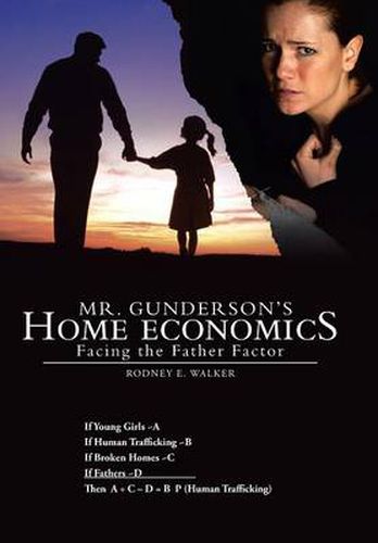 Mr. Gunderson's Home Economics: Facing the Father Factor