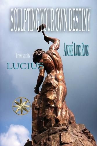 Cover image for Sculpting Your Own Destiny