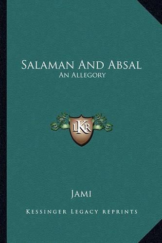 Cover image for Salaman and Absal: An Allegory