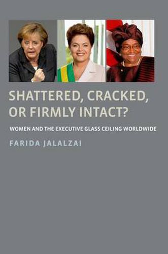 Cover image for Shattered, Cracked, or Firmly Intact?: Women and the Executive Glass Ceiling Worldwide