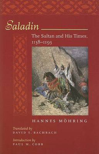 Cover image for Saladin: The Sultan and His Times, 1138-1193