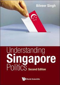 Cover image for Understanding Singapore Politics