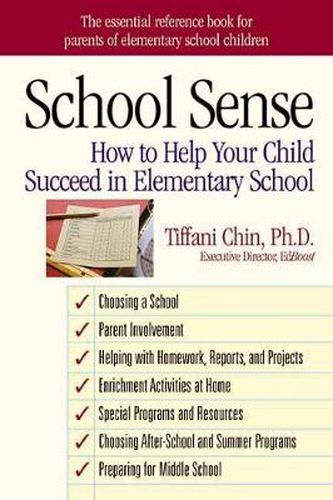 Cover image for School Sense: How to Help Your Child Succeed in Elementary School