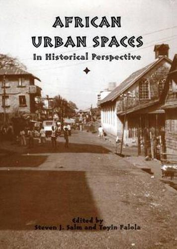 Cover image for African Urban Spaces in Historical Perspective