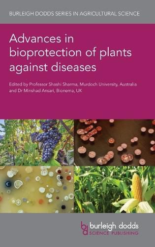 Cover image for Advances in Bioprotection of Plants Against Diseases