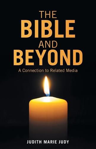 Cover image for The Bible and Beyond: A Connection to Related Media