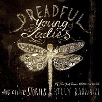 Cover image for Dreadful Young Ladies and Other Stories