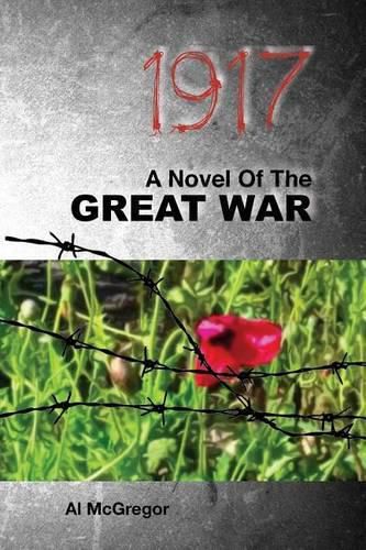 Cover image for 1917: A Novel of the Great War