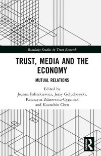 Cover image for Trust, Media and the Economy