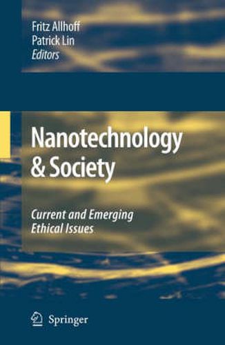 Cover image for Nanotechnology & Society: Current and Emerging Ethical Issues