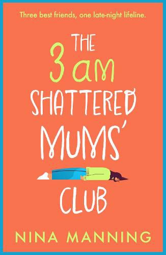 The 3am Shattered Mum's Club