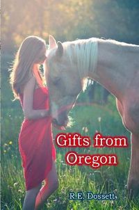 Cover image for Gifts from Oregon