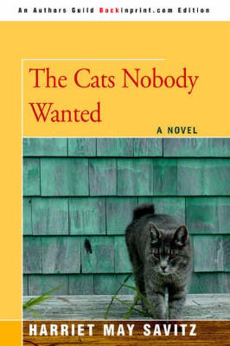 Cover image for The Cats Nobody Wanted