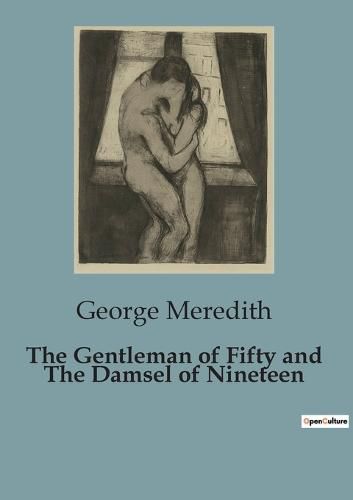 Cover image for The Gentleman of Fifty and The Damsel of Nineteen