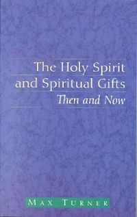 Cover image for The Holy Spirit and Spiritual Gifts
