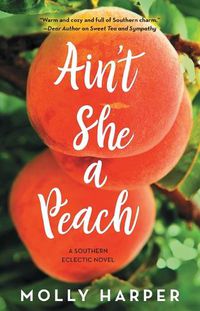 Cover image for Ain't She a Peach: Volume 4